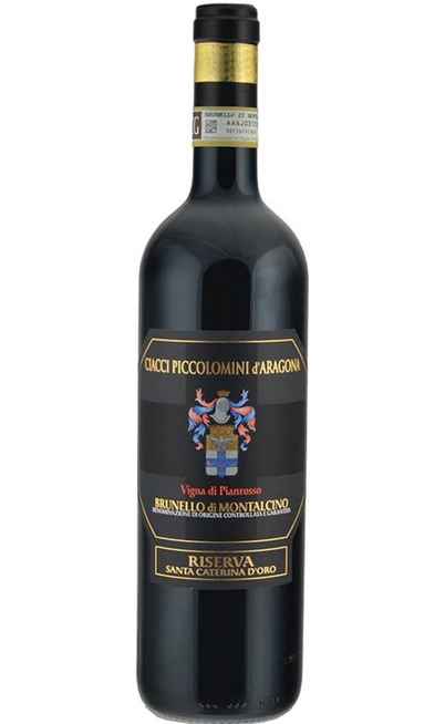 Brunello Montalcino Riserva "Vigna di Pianrosso Santa Caterina d'Oro" 2015 DOCG [CIACCI PICCOLOMINI D'ARAGONA]