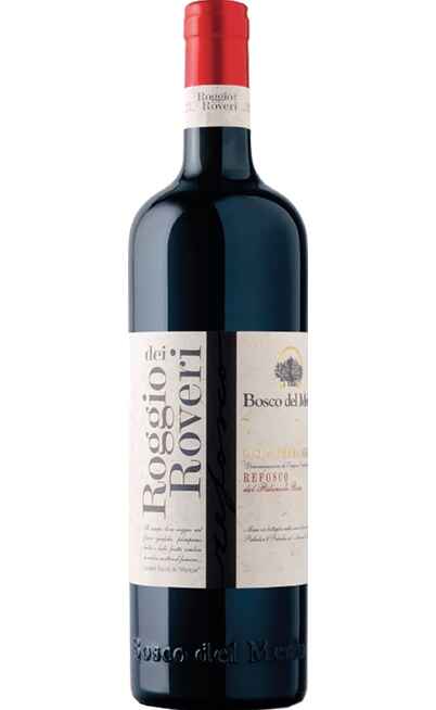 Refosco Riserva ROGGIO DEI ROVERI DOC [Bosco del Merlo]